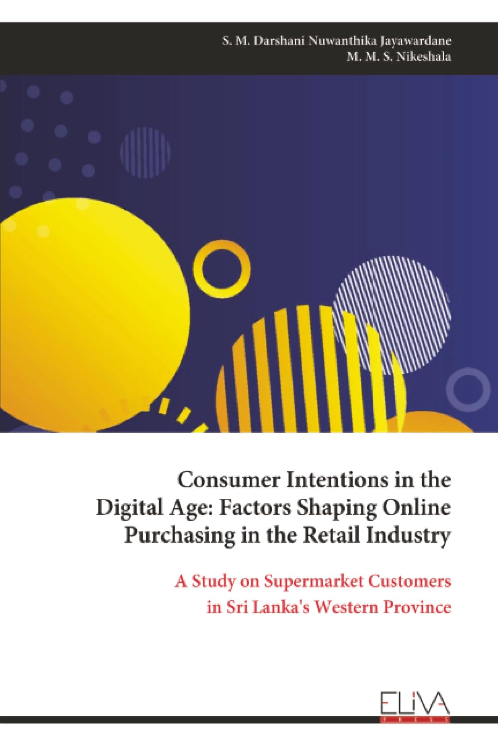 Consumer Intentions in the Digital Age Business, Finance & Career