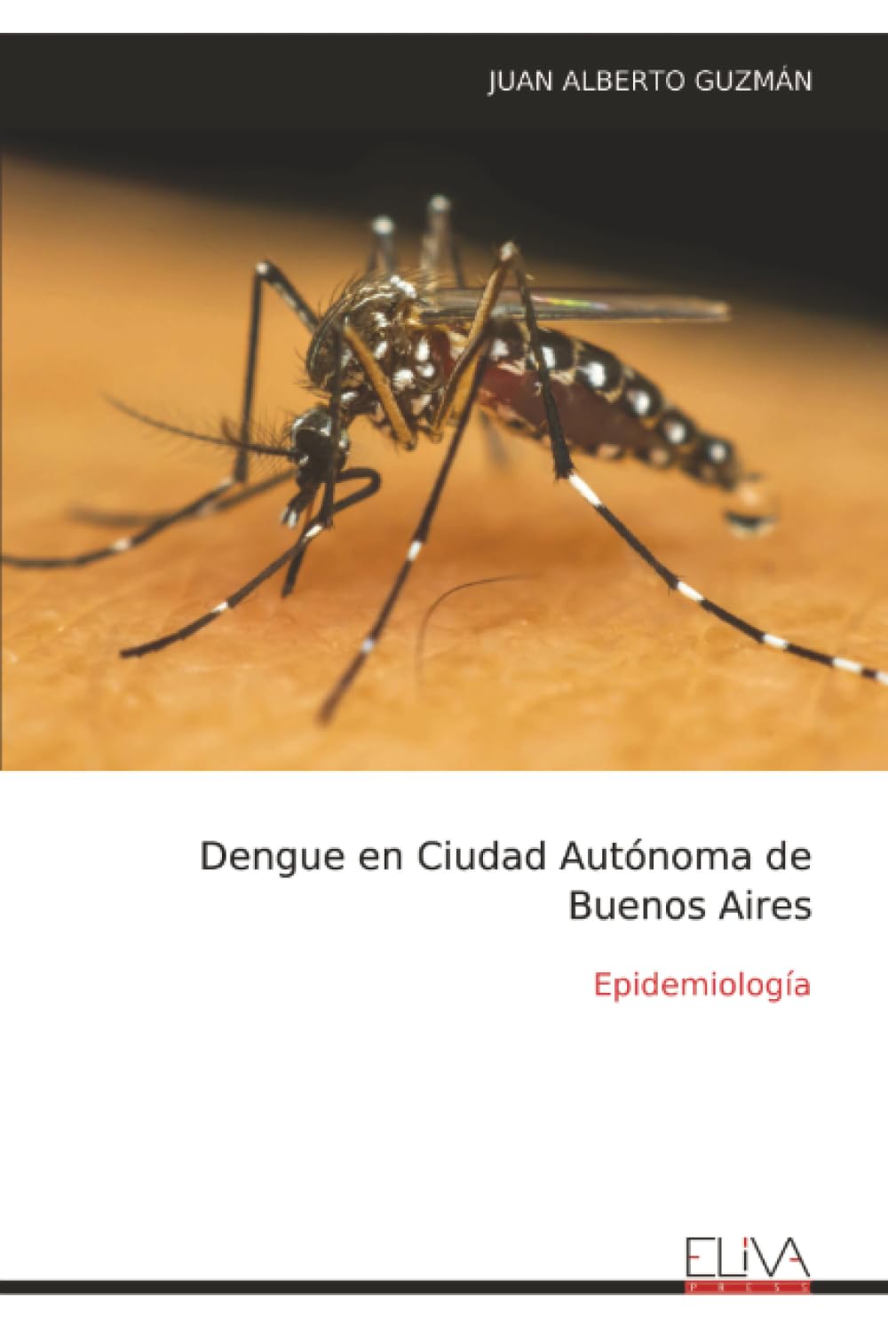 Dengue en Ciudad Autónoma de Buenos Aires Medicine