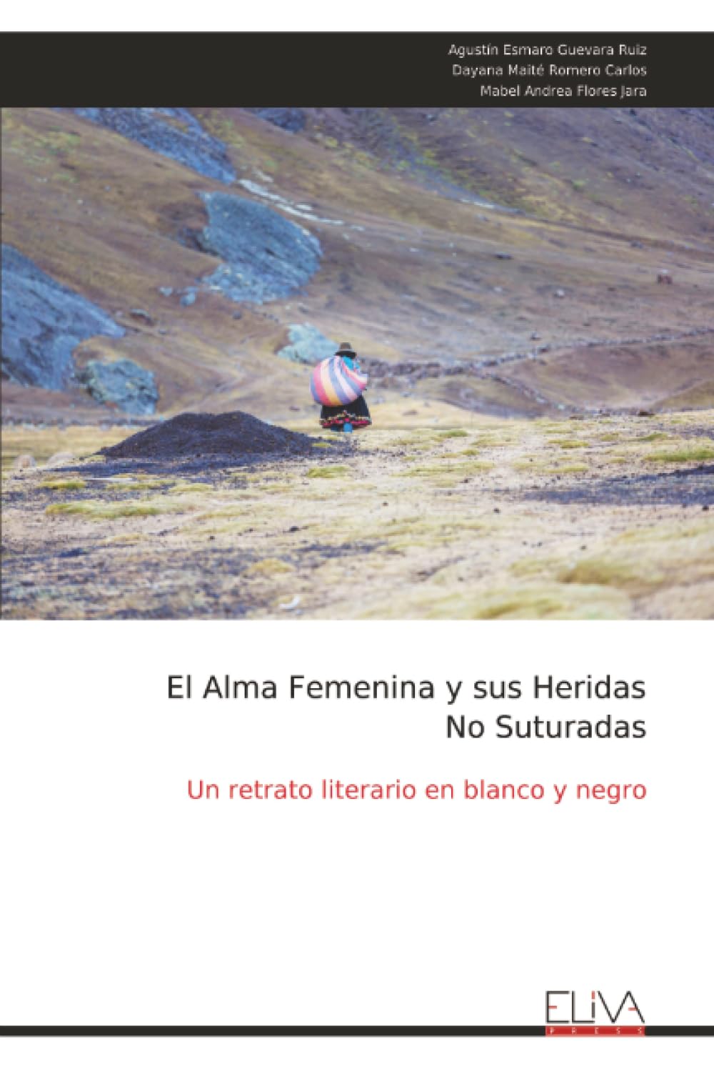El Alma Femenina y sus Heridas No Suturadas Philosophy