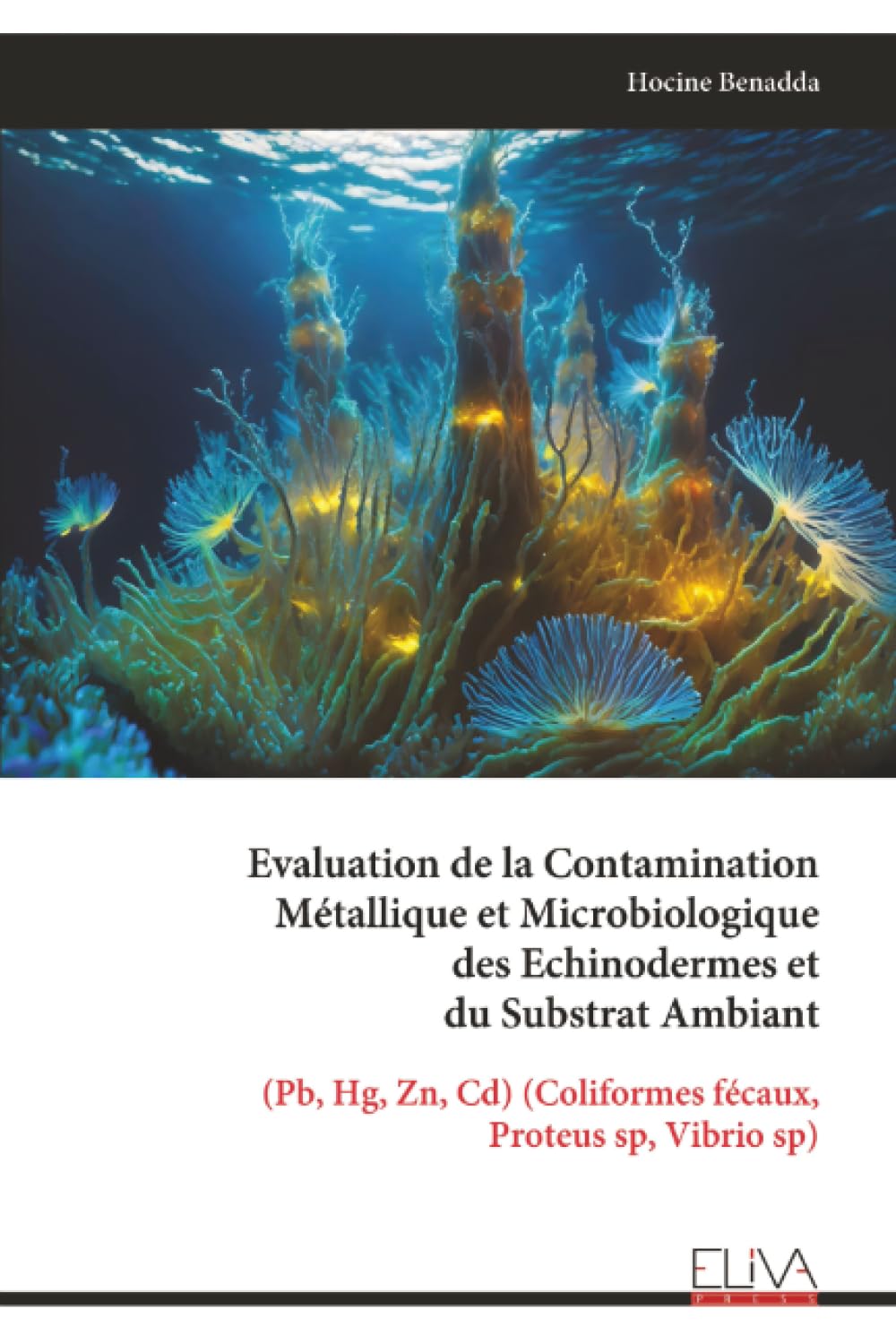 Evaluation de la Contamination Métallique et Microbiologique des Echinodermes et du Substrat Ambiant Mathematics