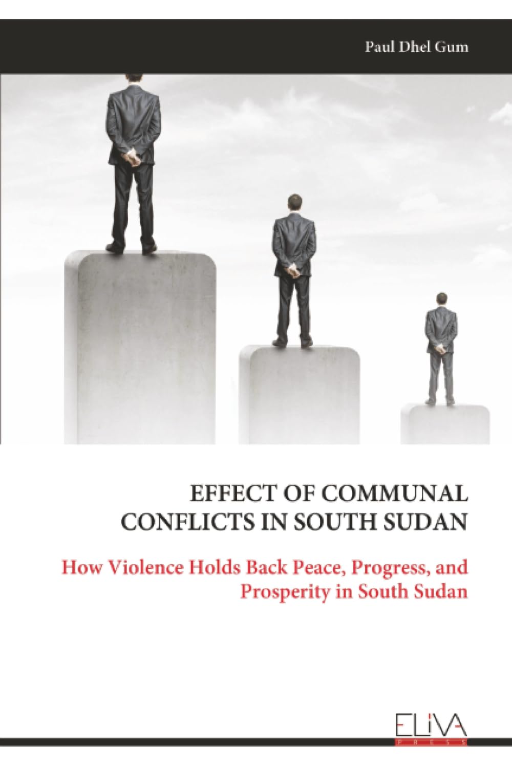 EFFECT OF COMMUNAL CONFLICTS IN SOUTH SUDAN Politics & History