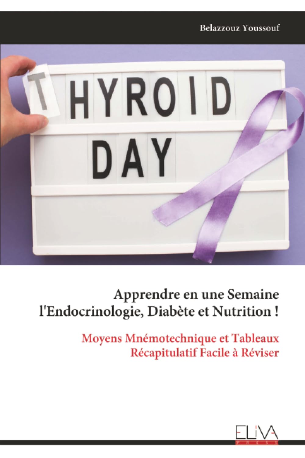 Apprendre en une Semaine l'Endocrinologie, Diabète et Nutrition ! Medicine