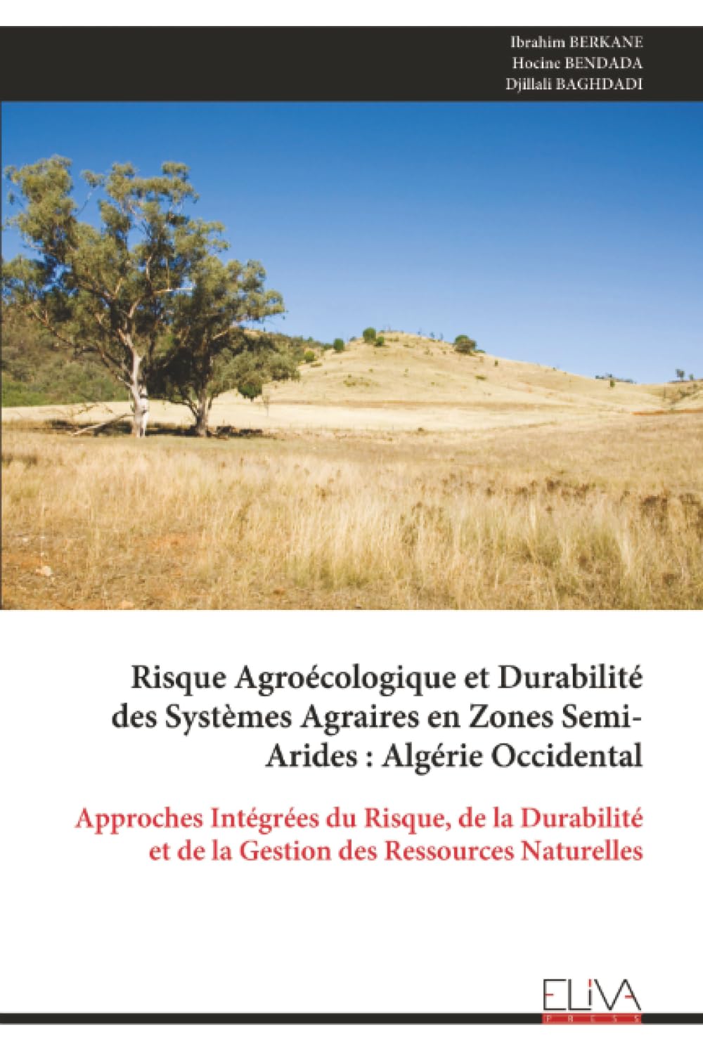 Risque Agroécologique et Durabilité des Systèmes Agraires en Zones Semi-Arides Geology & Geography