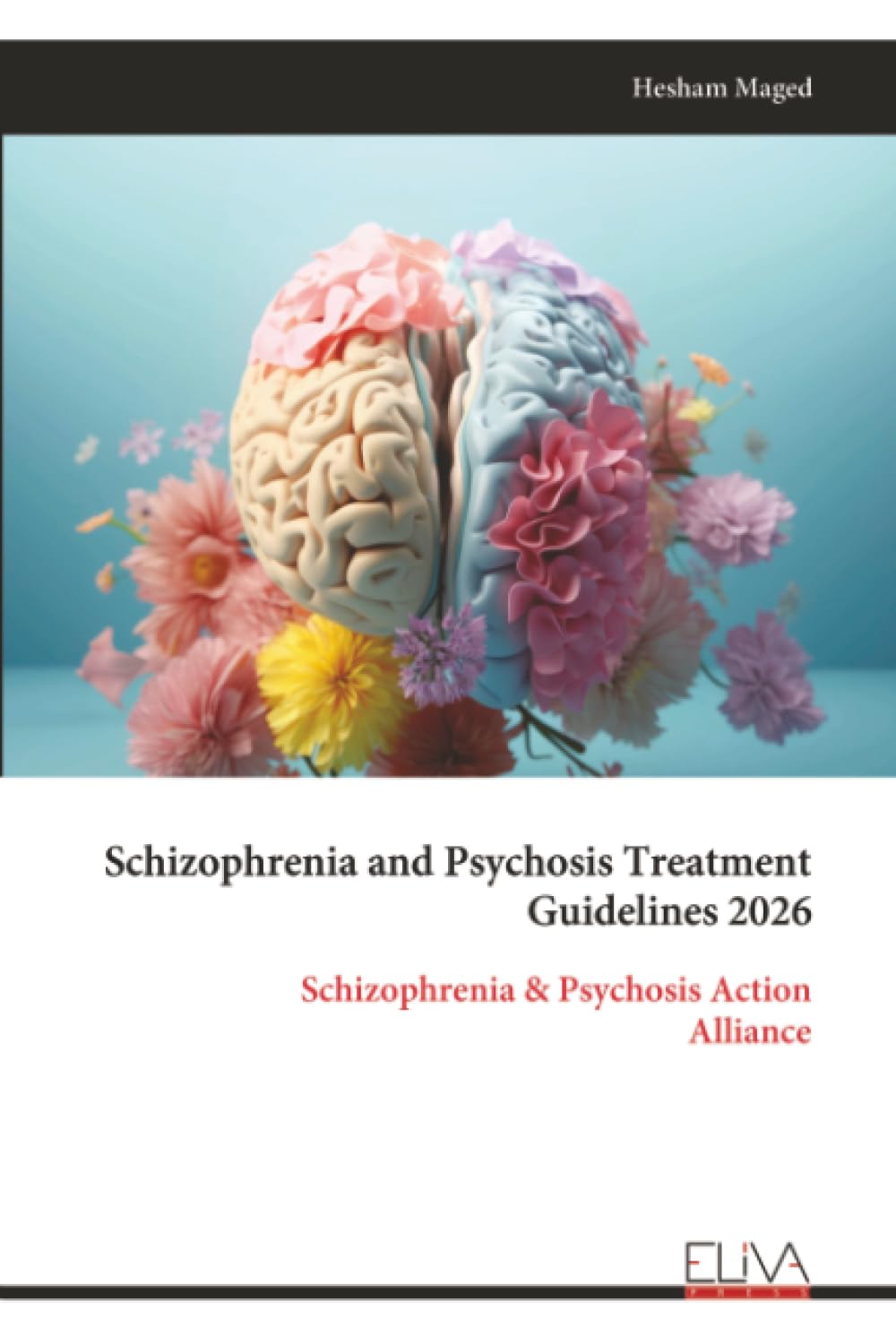 Schizophrenia and Psychosis Treatment Guidelines 2026 Medicine