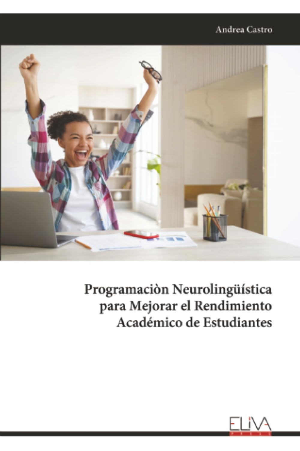 Programaciòn Neurolingüística para Mejorar el Rendimiento Académico de Estudiantes Learning & Reference