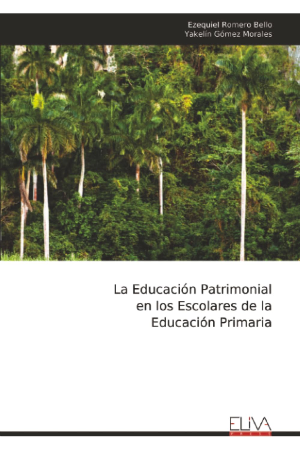 La Educación Patrimonial en los Escolares de la Educación Primaria Learning & Reference