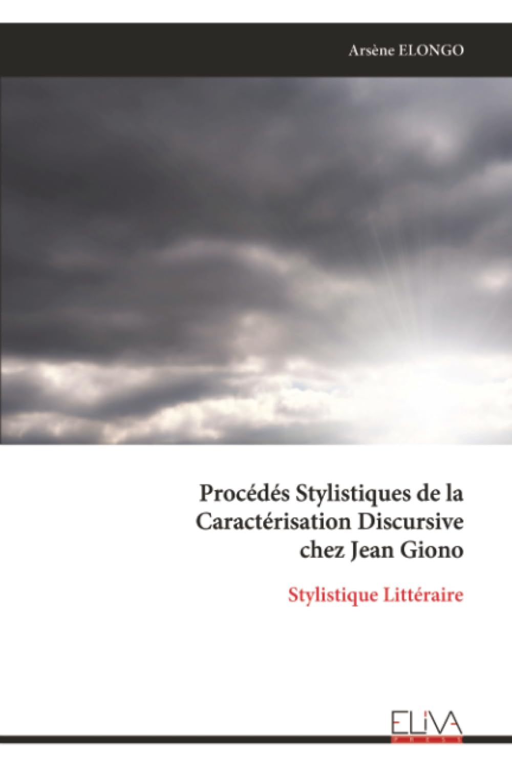 Procédés Stylistiques de la Caractérisation Discursive chez Jean Giono Books