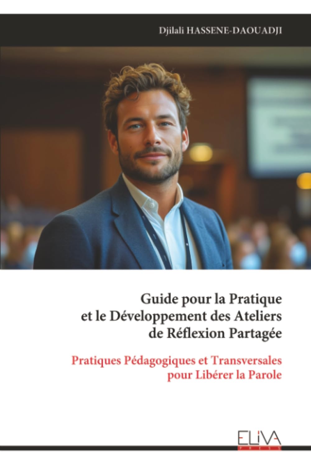Guide pour la Pratique et le Développement des Ateliers de Réflexion Partagée Learning & Reference