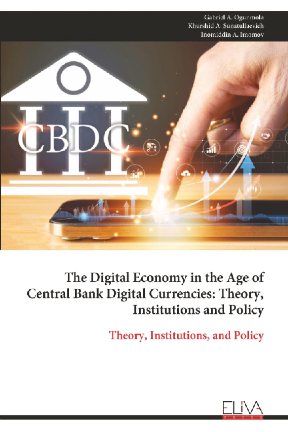 The Digital Economy in the Age of Central Bank Digital Currencies Business, Finance & Career