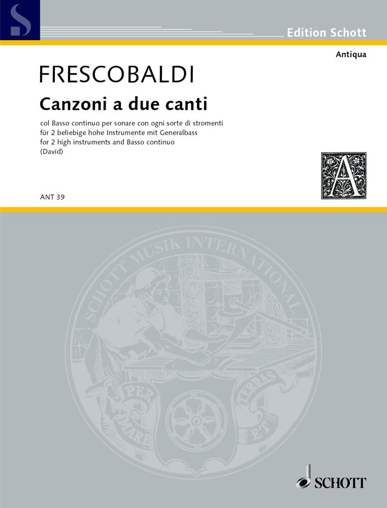 Canzoni a due canti col basso continuo: per sonare con ogni sorte di stromenti. 2 beliebige hohe Instrumente und Basso continuo. Partitur und Stimmen. (Antiqua: Eine Sammlung alter Musik) Sheet Music