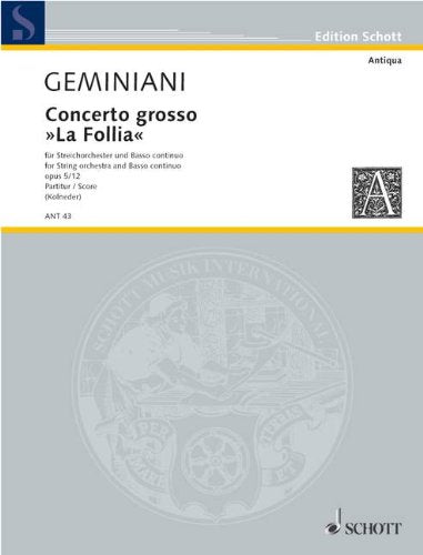 Concerto grosso: "La Follia" from Corellis op. 5/12. 2 Solo-Violins, Solo-Violoncello/Contrabass, String orchestra and Basso continuo. book