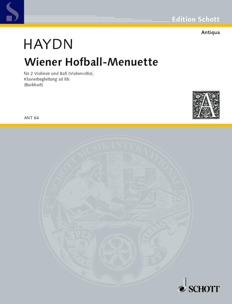Wiener Hofball-Menuette: Hob.IX: 11 Nr. 2-12. 2 Violinen und Bass (Violoncello); Klavier ad libitum. Partitur und Stimmen. (Antiqua: Eine Sammlung alter Musik) Sheet Music