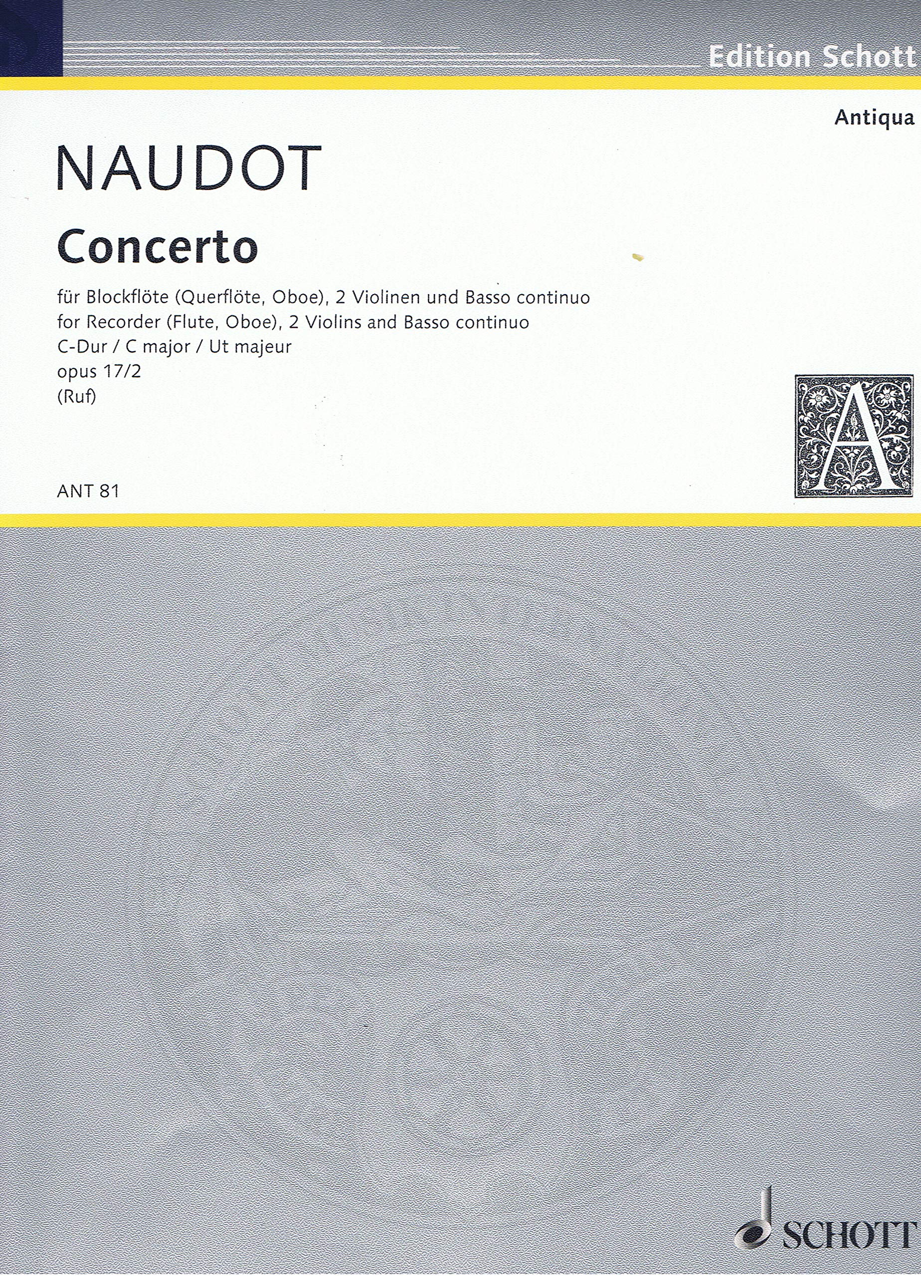 Concerto C-Dur: op. 17/2. Blockflöte (Alt/Sopran), 2 Violinen und Basso continuo.: op. 17/2. recorder (alto/soprano), 2 violins and basso continuo. (Antiqua) Sheet Music