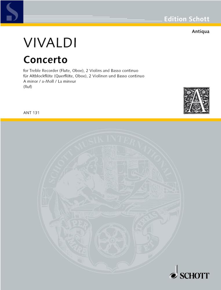 Concerto a-Moll: RV 108/PV 77. Alt-Blockflöte (Flöte, Oboe), 2 Violinen und Basso continuo; Violoncello (Viola da gamba) ad libitum. Partitur und Stimmen. (Antiqua: Eine Sammlung alter Musik) Sheet Music