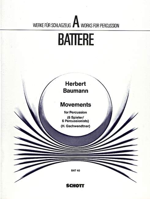 Movements: Schlagzeug (6 Spieler). Partitur und Stimmen. (a battere) Sheet Music