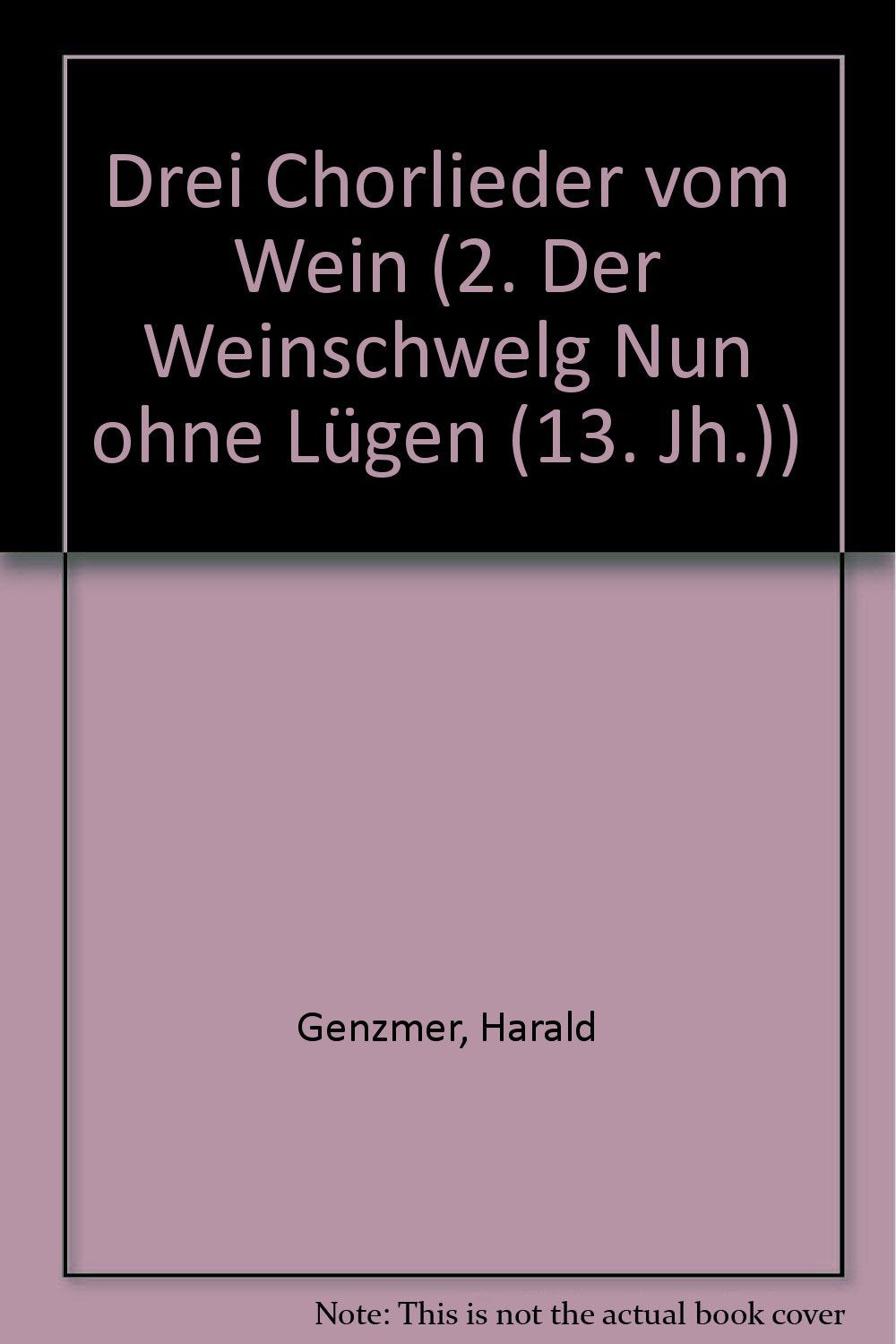 Drei Chorlieder vom Wein: 2. Der Weinschwelg "Nun ohne Lügen" (13. Jh.). GeWV 53. men's choir (TTBB). Partition de chœur. Sheet Music