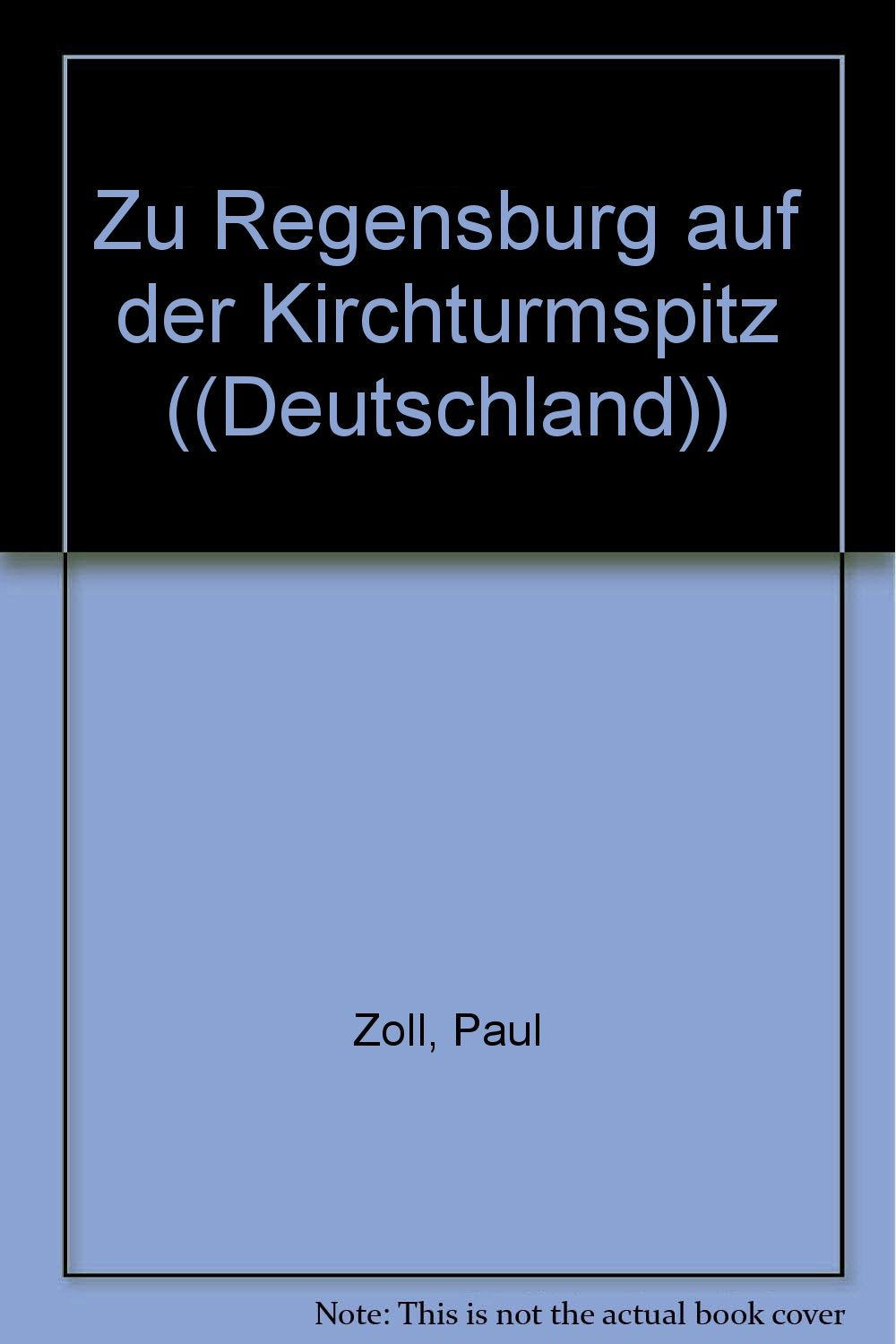 Zu Regensburg auf der Kirchturmspitz: (Deutschland). men's choir (TTBB). Partition de chœur. Books