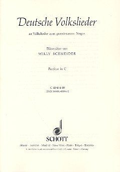 Deutsche Volkslieder: 22 Volkslieder zum gemeinsamen Singen. kleines Blasorchester. Partitur (zugleich Spielpartitur). (Schott Chormusik) Arts & Music