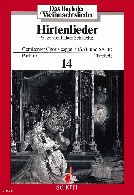 Das Buch der Weihnachtslieder: Chorheft Nr. 14 - Hirtenlieder. mixed choir. Partition de chœur. Books
