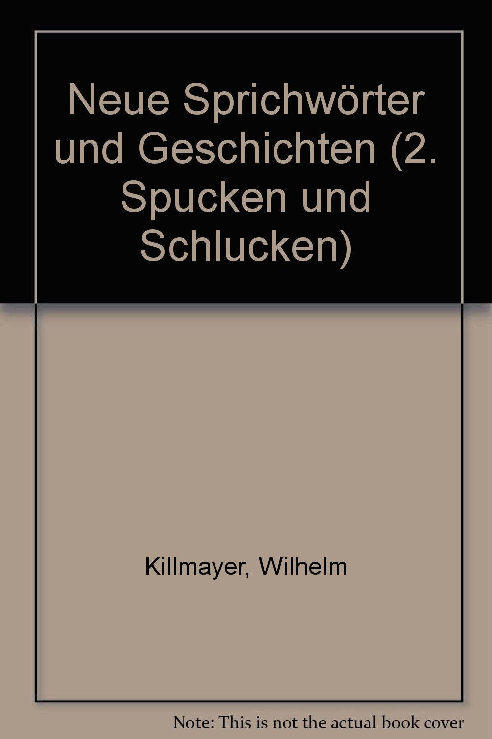 Neue Sprichwörter und Geschichten: 2. Spucken und Schlucken. mixed choir (SATB). Partition de chœur. Books