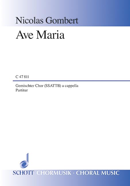 Ave Maria: Motette. gemischter Chor (SSATTB). Chorpartitur. (Schott Chormusik) Arts & Music