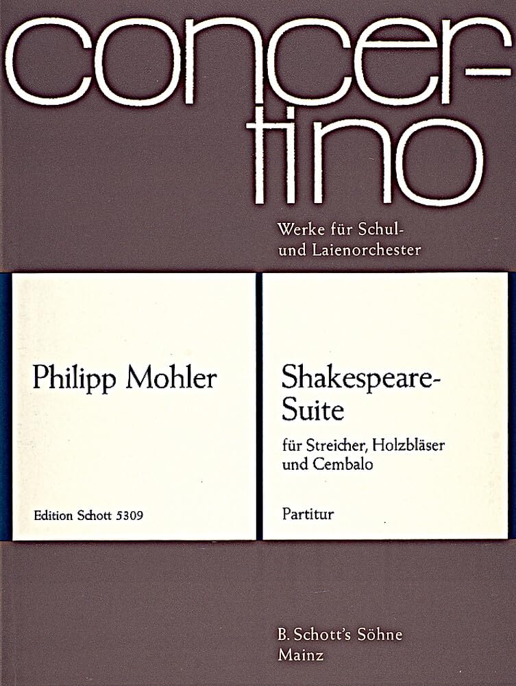 Shakespeare-Suite: Tanzsätze von Zeitgenossen William Shakespeares. Streicher, Holzbläser und Cembalo (Laute ad libitum). Partitur. (Concertino) Arts & Music