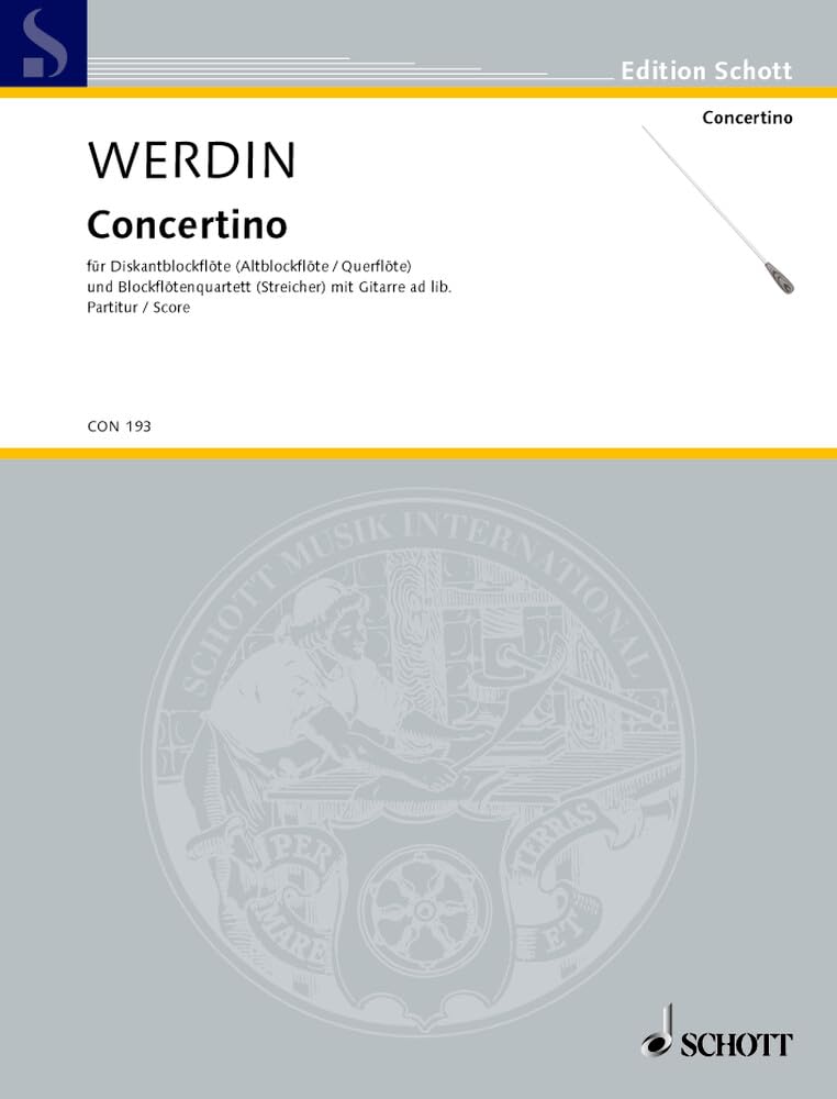 Concertino: Sopran-Blockflöte (Alt-Blockflöte/Flöte) und Blockflötenquartett oder Streichquartett (Streichorchester); Gitarre ad libitum. Partitur. Sheet Music