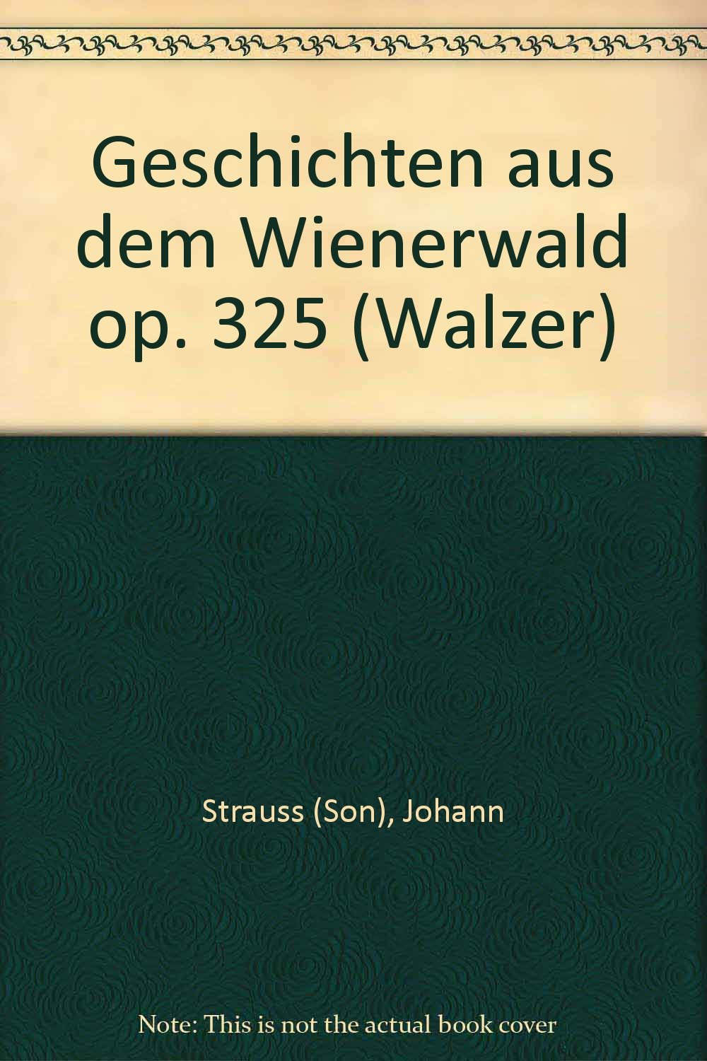 Geschichten aus dem Wienerwald: Walzer. op. 325. salon orchestra. Piano conducteur. book