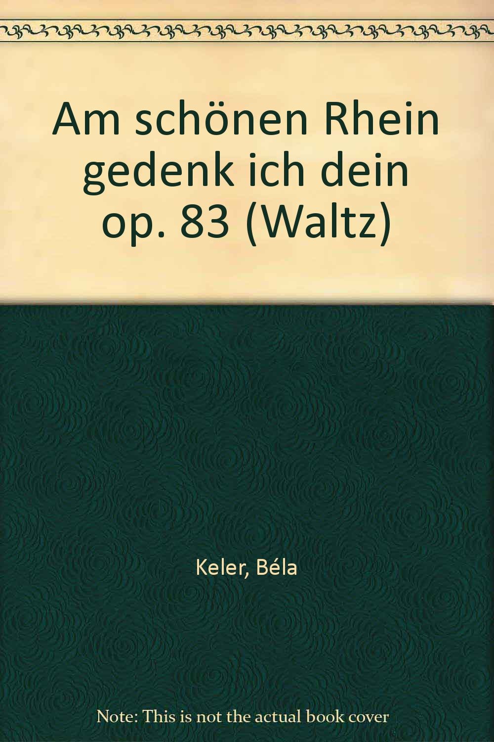 Am schönen Rhein gedenk ich dein: Waltz. op. 83. salon orchestra. book