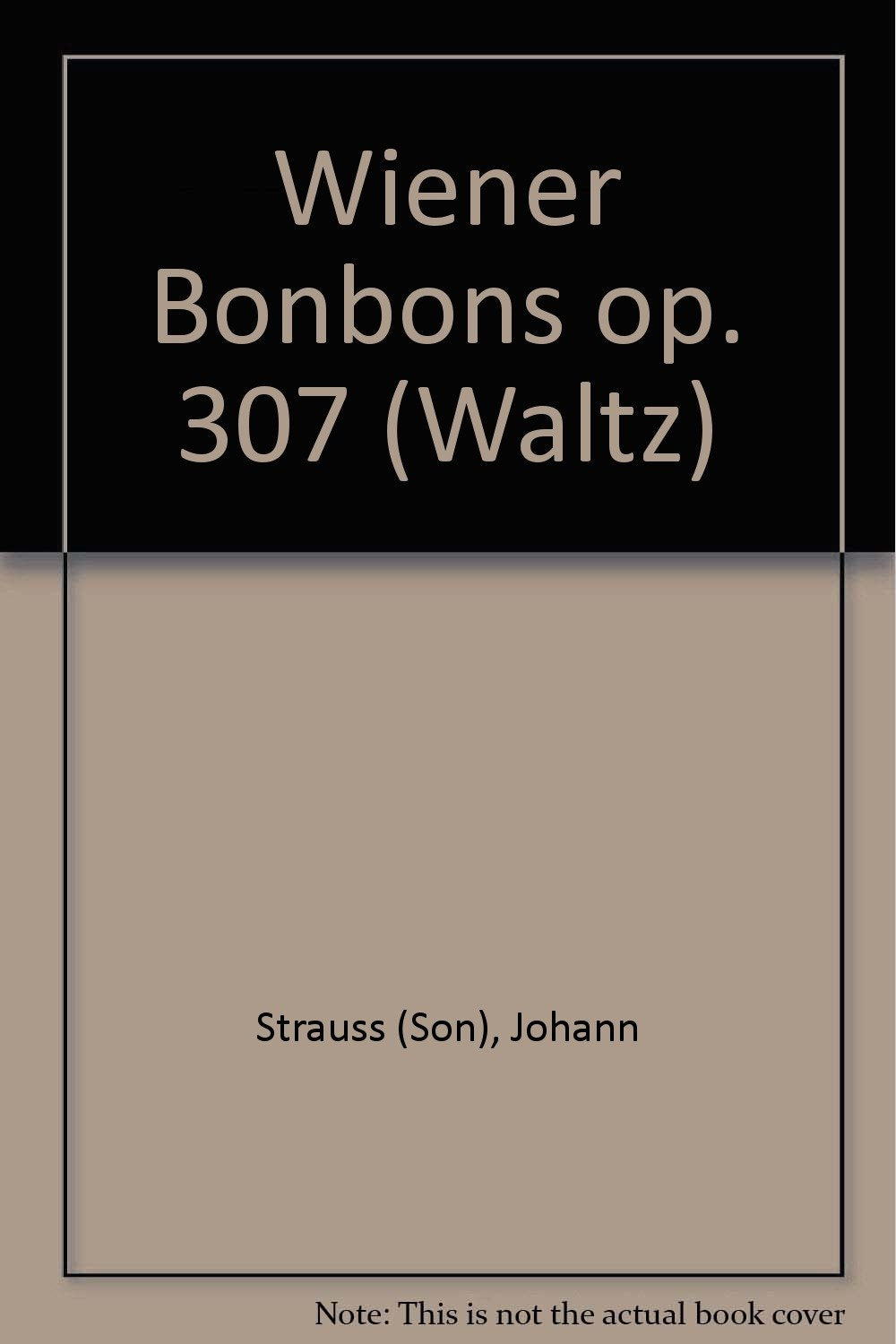 Wiener Bonbons: Waltz. op. 307. salon orchestra. book