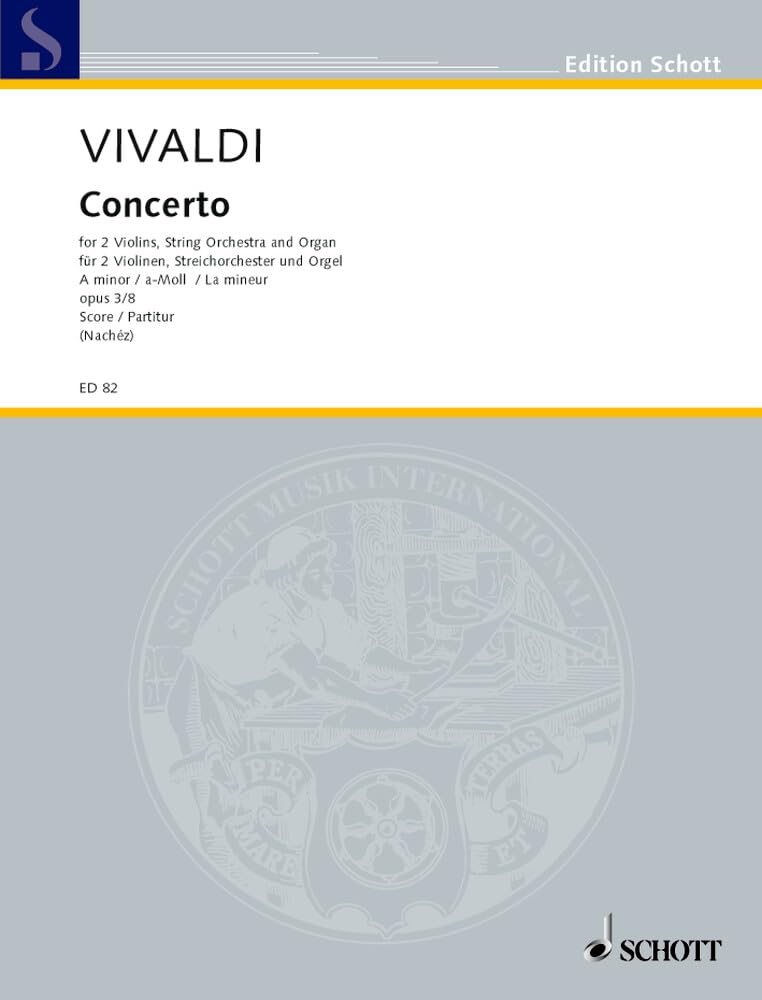 L'Estro Armonico: Concerto in a-Moll. op. 3/8. RV 522. 2 Violinen, Streichorchester, Orgel. Partitur. (Edition Schott) Sheet Music