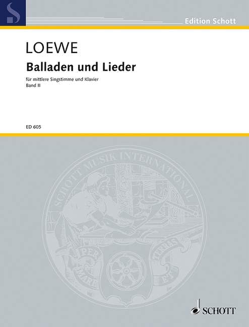 Balladen und Lieder: Band 2. mittlere Singstimme und Klavier.: medium Voice Part and Piano. moyenne. (Edition Schott) Sheet Music