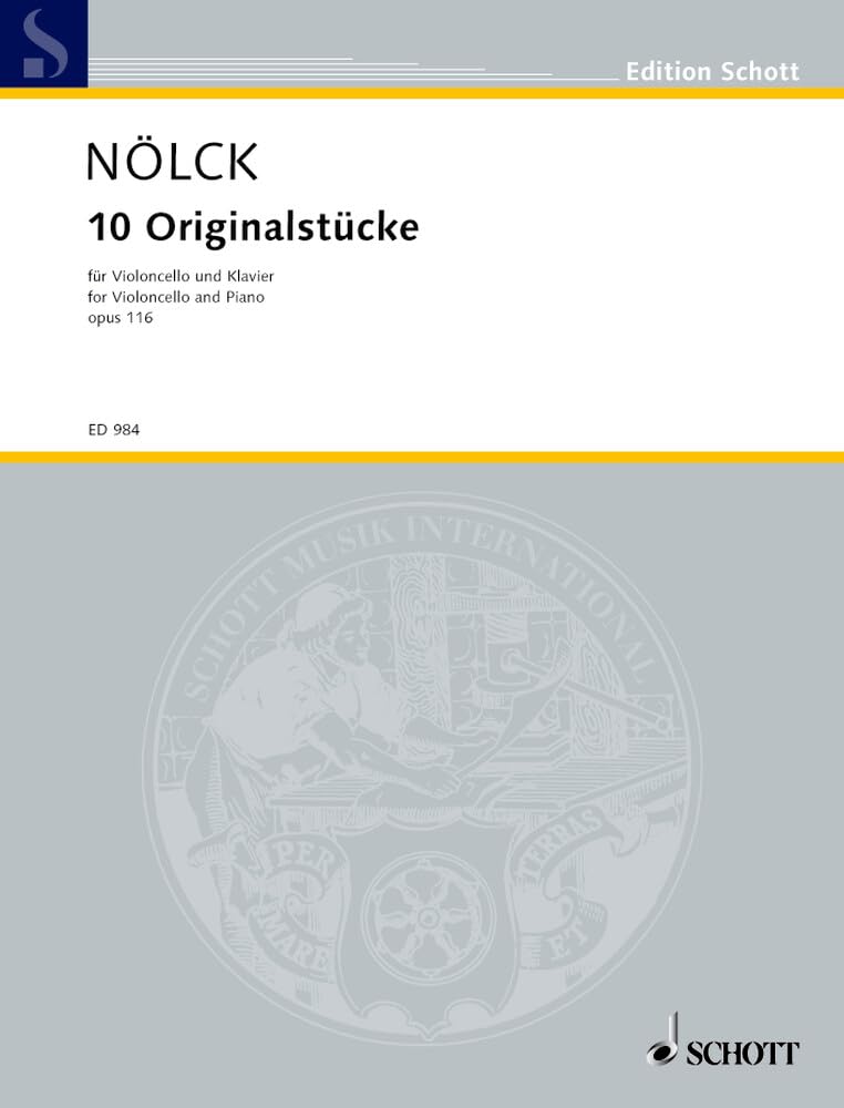 Ten Original Pieces: op. 116. cello (1. bis 4. position) and piano. Sheet Music