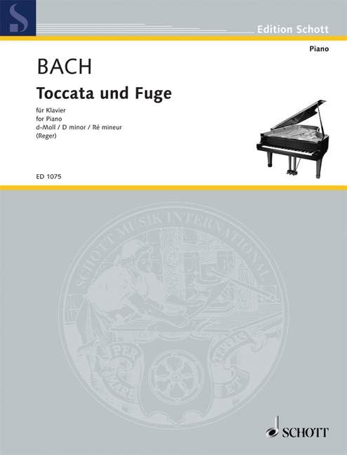 Toccata und Fuge d-Moll: BWV 565. Klavier oder Orgel.: BWV 565. piano or organ. (Edition Schott) Sheet Music