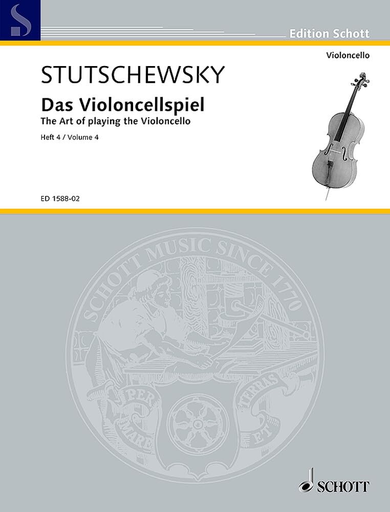 Das Violoncellspiel: Systematische Schule vom Anfang bis zur Vollendung. Band 4. Violoncello. (Edition Schott) Sheet Music