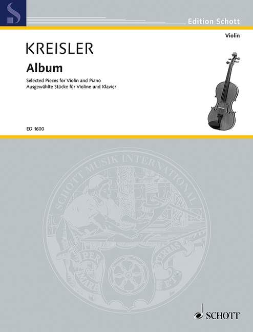 Album: Ausgewählte Stücke. Violine und Klavier.: Ausgewählte Stücke.. violin and piano. (Edition Schott) Sheet Music