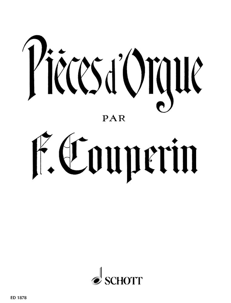 Pièces d'Orgue: Orgel. Sheet Music