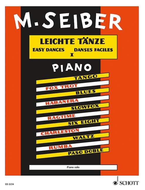 Leichte Taenze 1. Piano: Ein Querschnitt durch die neuen Tanzrhythmen für instruktive Zwecke. Schwierigkeitsgrad 2 Film, Art & Culture