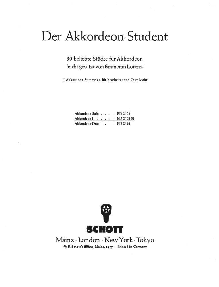 Der Akkordeon-Student: 30 beliebte Stücke für Akkordeon leicht gesetzt. II. Akkordeon-Stimme ad lib.. Akkordeon mit 2. Stimme ad libitum. Akkordeon II. Sheet Music