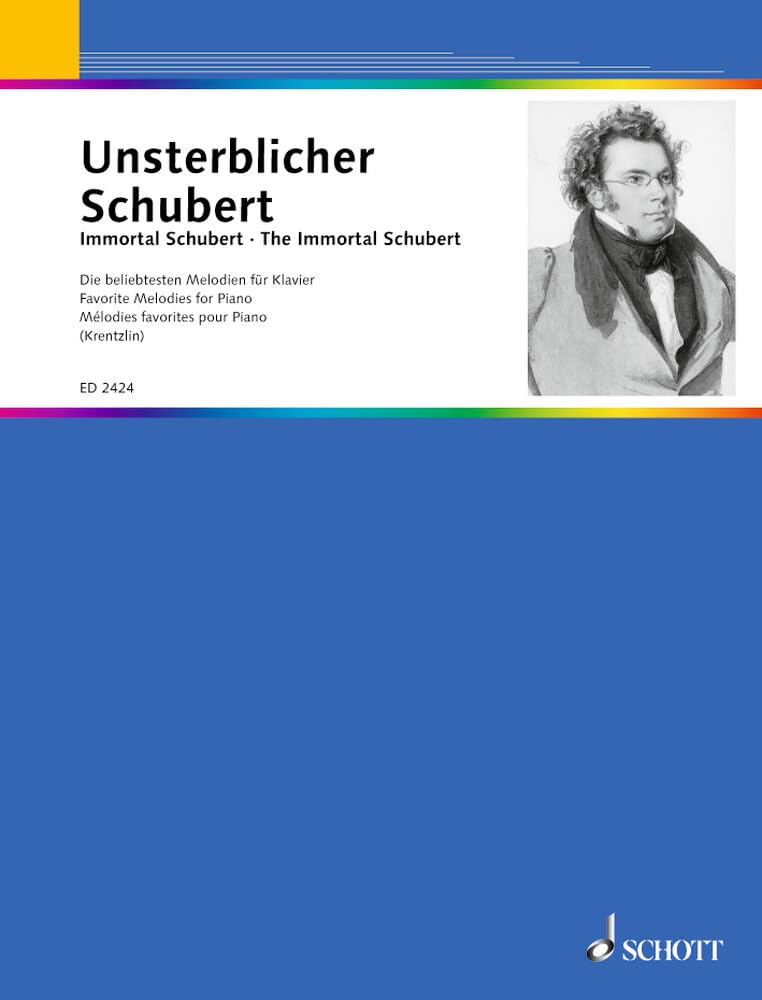 Unsterblicher Schubert: Die beliebtesten Melodien aus Franz Schuberts Werken ganz leicht spielbar gesetzt. Klavier. Sheet Music