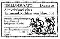 Altniederländisches Tanzbüchlein vom Jahre 1551: Danserye. Band 2. 4 Blockflöten (SSSA/AATB/ASTT/ATTB/AAAB/SSST u.a.) oder andere Melodie-Instrumente; Schlagwerk ad libitum. Spielpartitur. Sheet Music