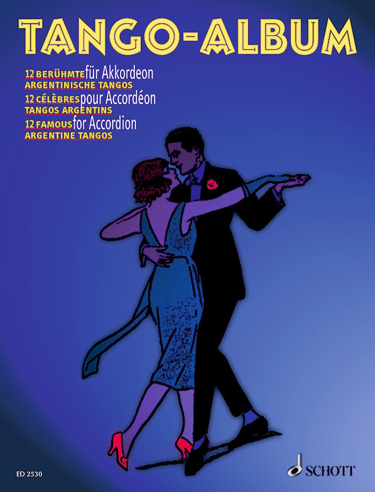 Tango-Album: 12 berühmte argentinische Tangos. Akkordeon. Sheet Music