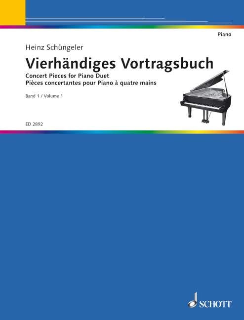 Vierhändiges Vortragsbuch: Eine Sammlung leichter bis mittelschwerer Originalkompositionen. Band 1. Klavier 4-händig.: Eine Sammlung leichter bis ... Piano (4 hands). (Edition Schott) Sheet Music