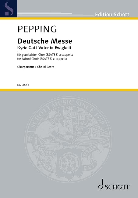 Deutsche Messe: "Kyrie Gott Vater in Ewigkeit". mixed choir (SSATBB) a cappella. Partition de chœur. Sheet Music