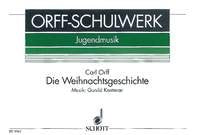 Die Weihnachtsgeschichte: Orff-Schulwerk. Kinderchor (SMezA) mit Soli, Sprecher und Instrumenten. Partitur. Arts & Music