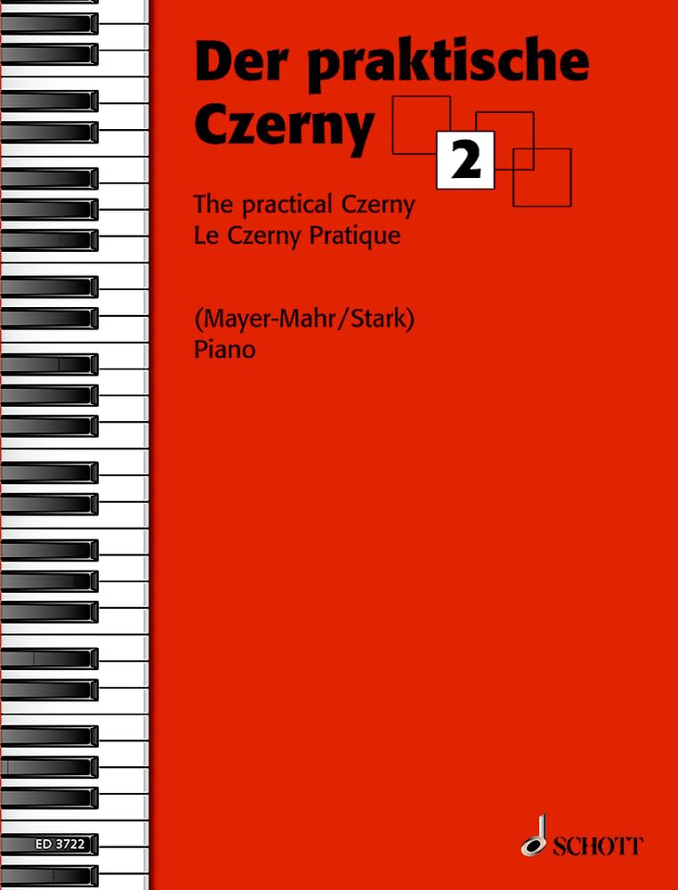 Der praktische Czerny: In fortschreitender Schwierigkeit systematisch geordnete Zusammenstellung von Studien und Etüden aus dem gesamten Schaffen Karl Czernys. Band 2. Klavier. Sheet Music