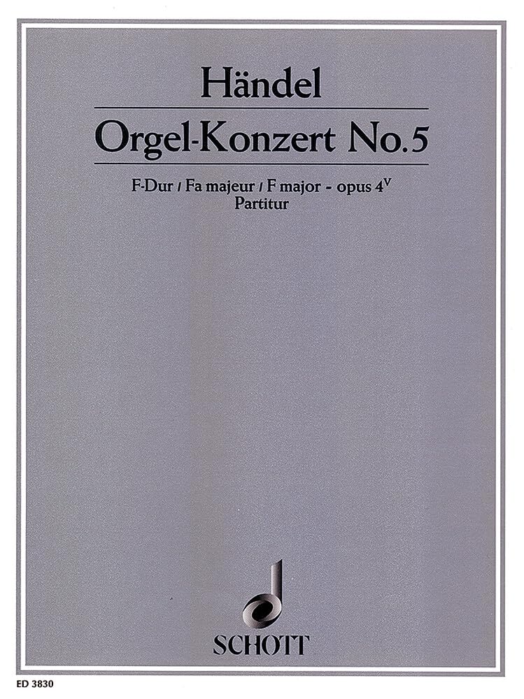 Organ Concerto No. 5 F Major: op. 4/5. HWV 293. Organ, 2 Oboes, Bassoon and Strings. Partition. book