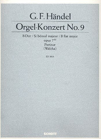Orgel-Konzert Nr. 9 B-Dur: op. 7/3. HWV 308. Orgel, 2 Oboen, Fagott und Streicher. Partitur. Arts & Music
