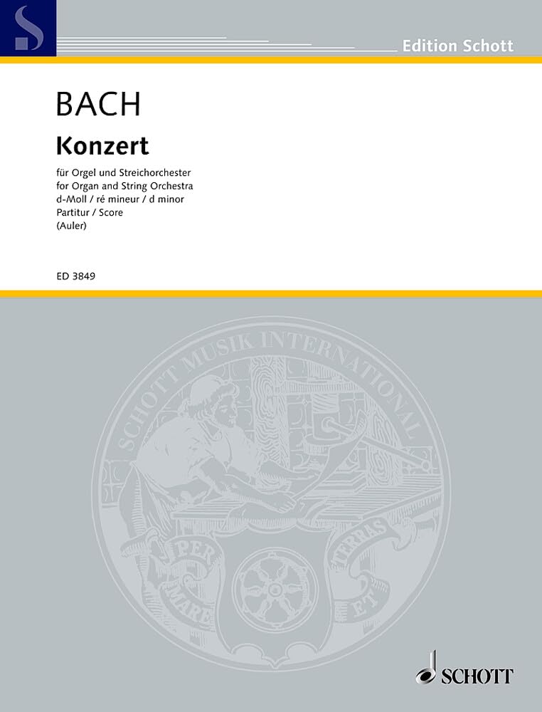 Konzert d-Moll: Vorspiel der Kantate Nr. 188. BWV 1052. Orgel und Streicher. Partitur. (Edition Schott) Sheet Music