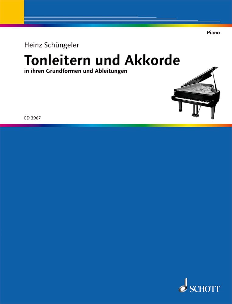Tonleitern und Akkorde: in ihren Grundformen und Ableitungen. Klavier. Sheet Music